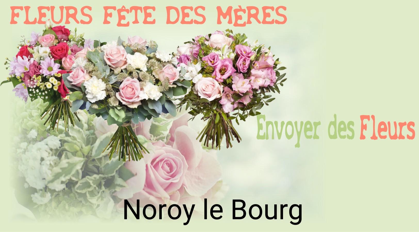 Bouquet de Fête des Mères livré à Noroy-le-Bourg